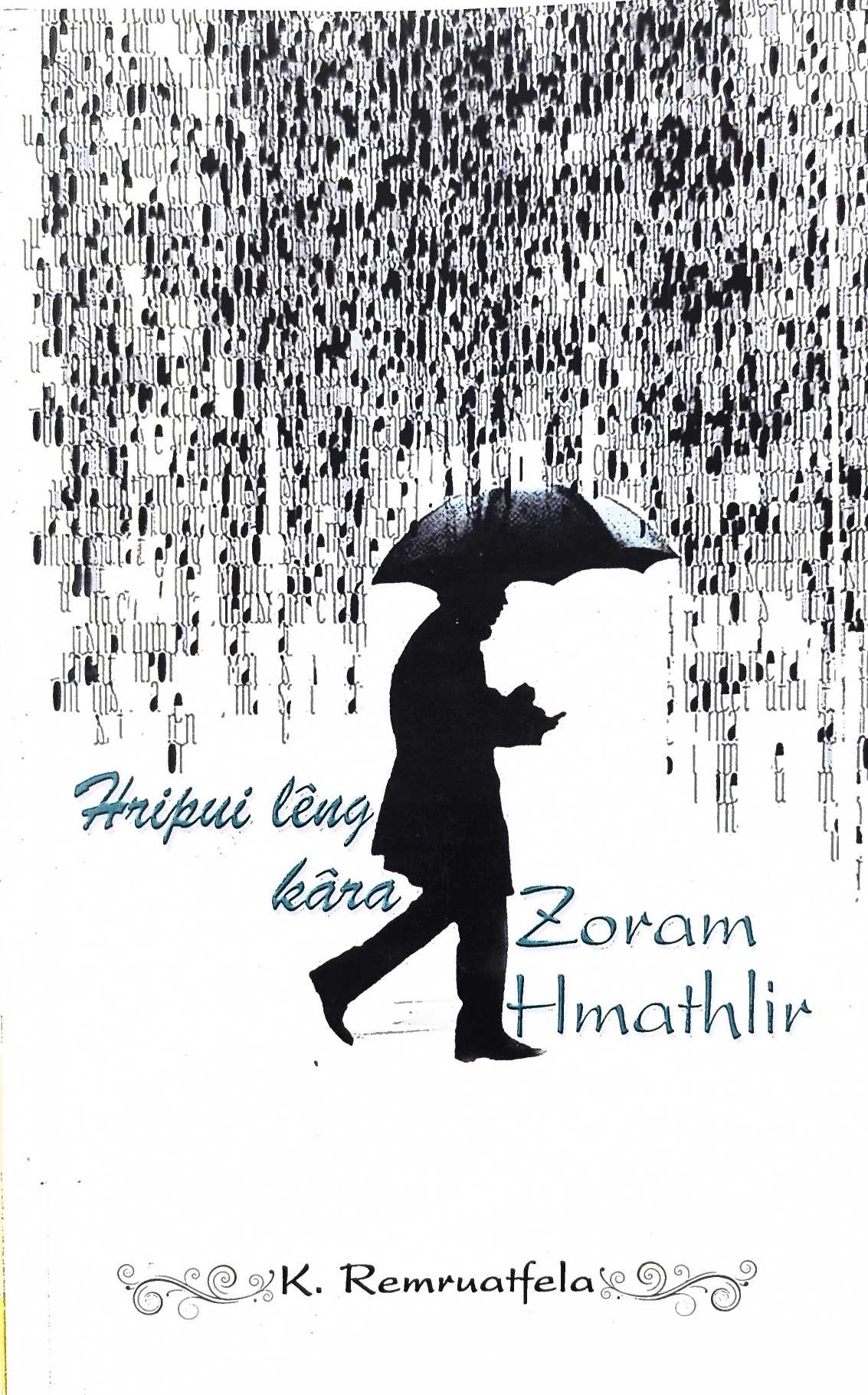 Hripui leng kara Zoram Hmathlir