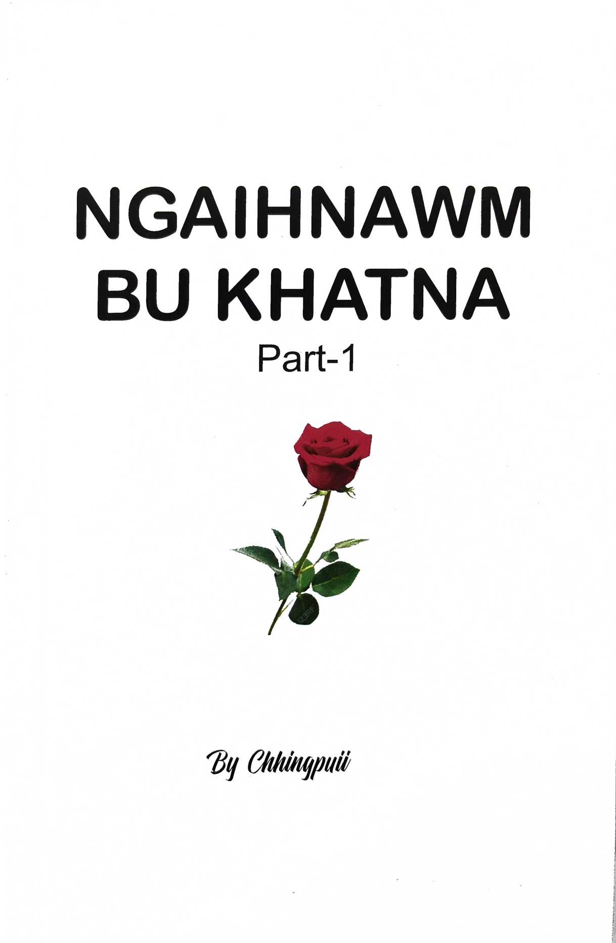 Ngaihnawm Bu Khatna Part-1