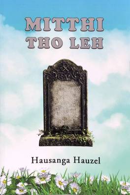 Mitthi Tho leh (Hausanga Hauzel)