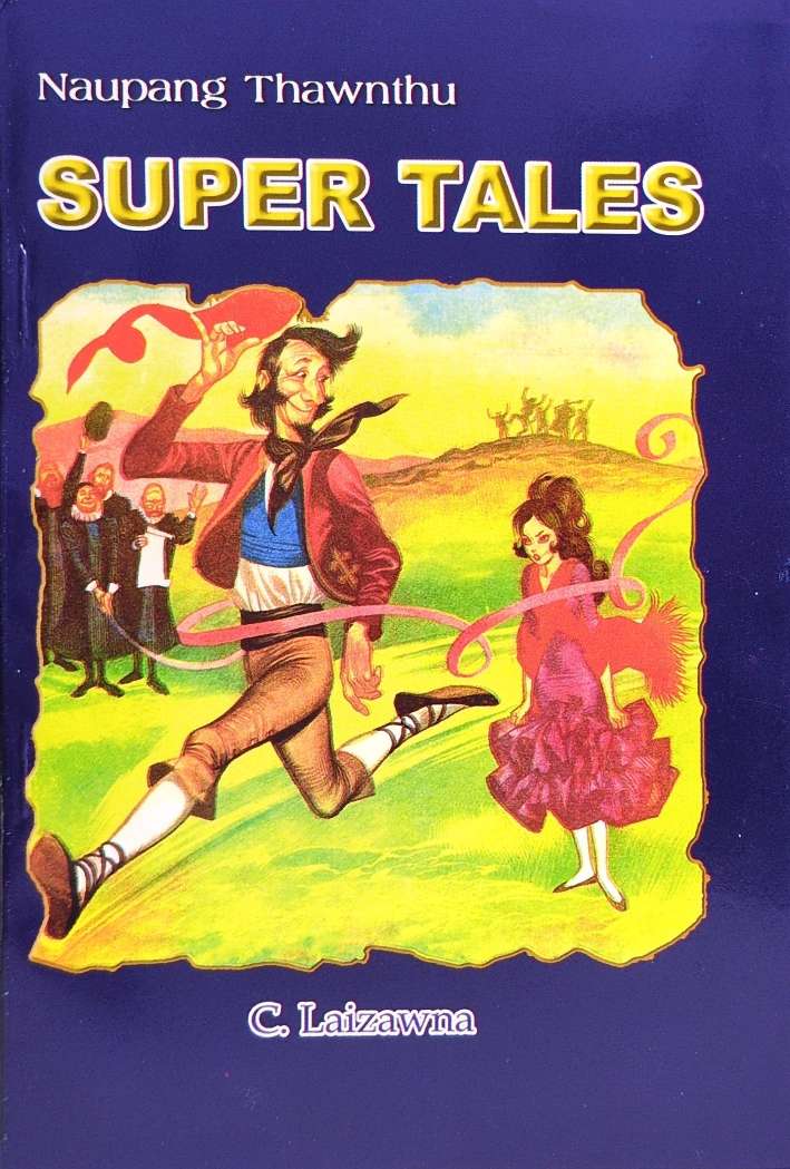 Naupang Thawnthu Super Tales