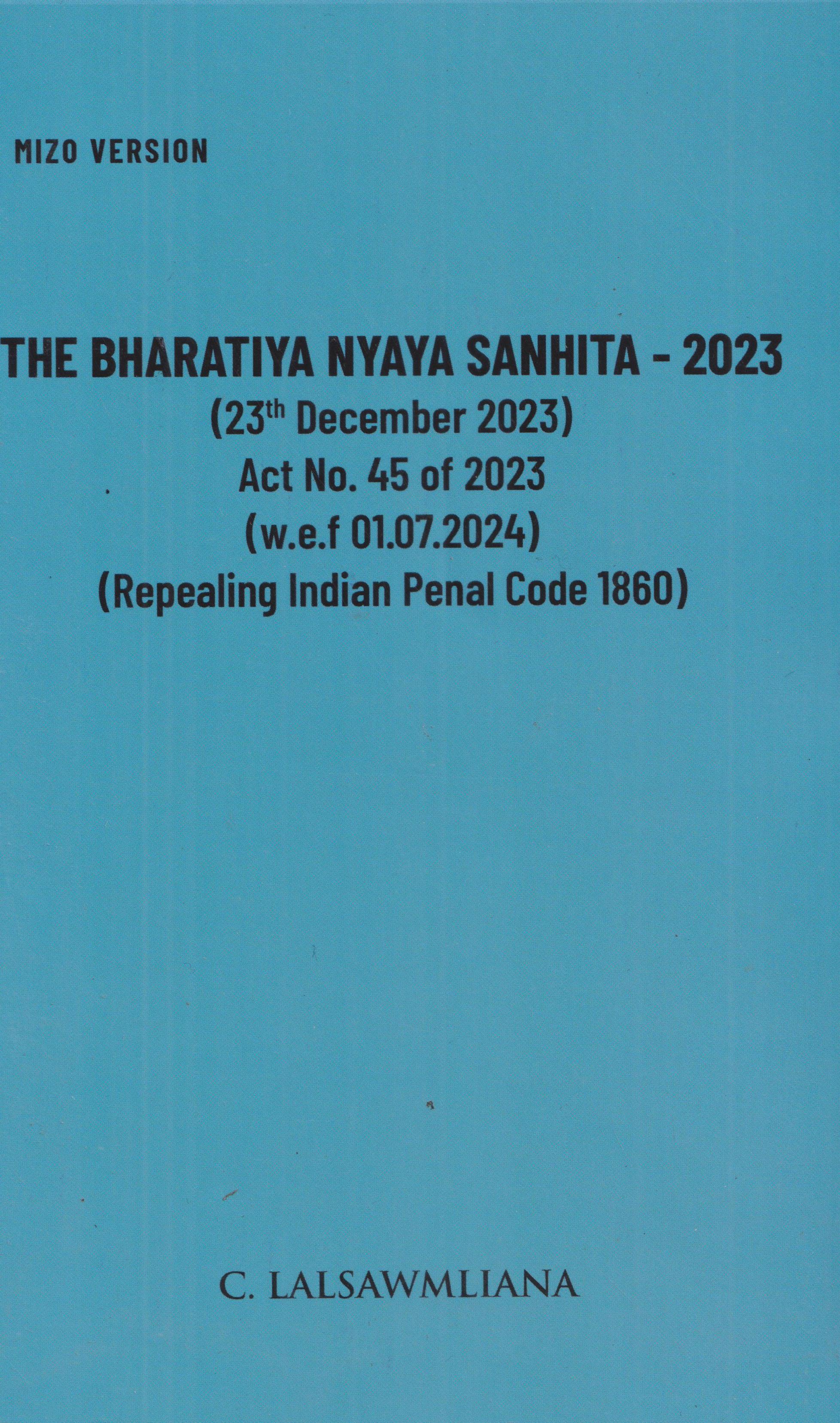The Bharatiya Nyaya Sanhita - 2023